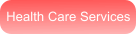 Health Care Services